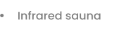 Infrared sauna